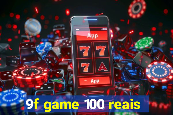 9f game 100 reais